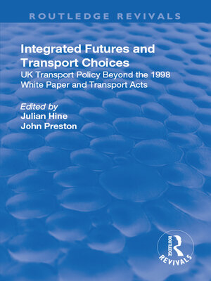 cover image of Integrated Futures and Transport Choices